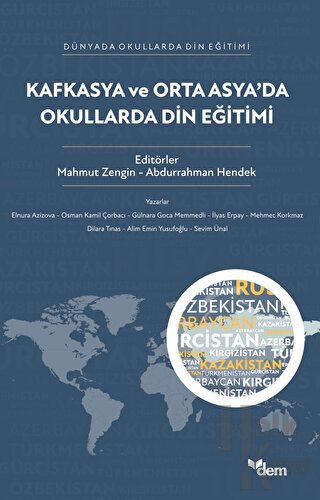Kafkasya ve Orta Asya'da Okullarda Din Eğitimi - Halkkitabevi
