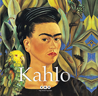 Kahlo (Ciltli) - Halkkitabevi