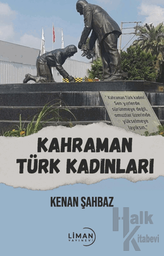 Kahraman Türk Kadınları - Halkkitabevi
