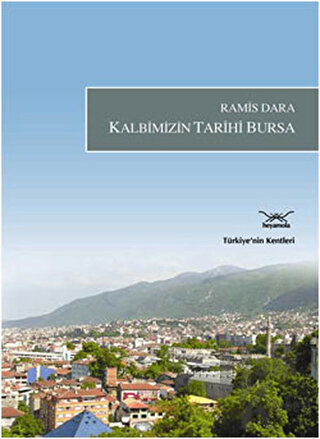 Kalbimizin Tarihi Bursa - Halkkitabevi
