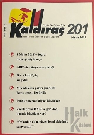 Kaldıraç Dergisi Sayı: 201 Nisan 2018 - Halkkitabevi