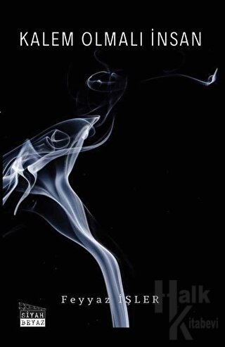 Kalem Olmalı İnsan - Halkkitabevi