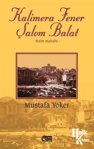 Kalimera Fener Şalom Balat - Bizim Mahalle