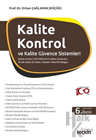 Kalite Kontrol ve Kalite Güvence Sistemleri Kalite Kavramı – Belgelerin Düzenlenmesi Örnek Kalite El Kitabı– Mesleki Yeterlilik Belgesi