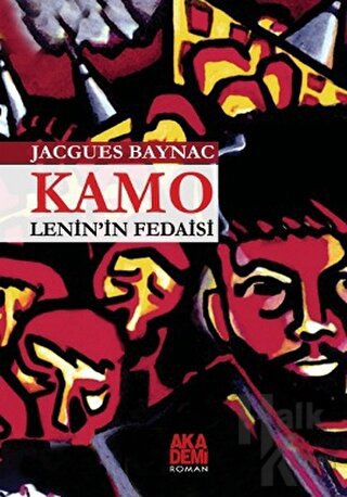 Kamo - Lenin'in Fedaisi - Halkkitabevi