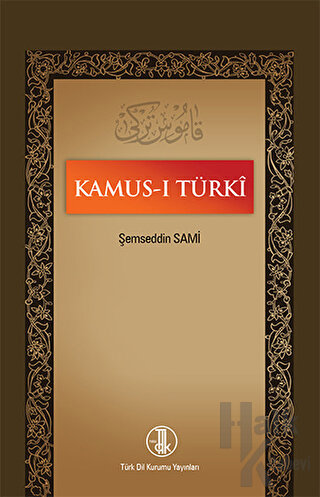 Kamus-ı Turki (Ciltli) - Halkkitabevi