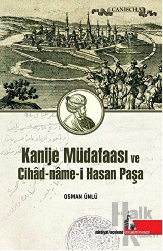 Kanije Müdafaası ve Cihad-Name-i Hasan Paşa - Halkkitabevi