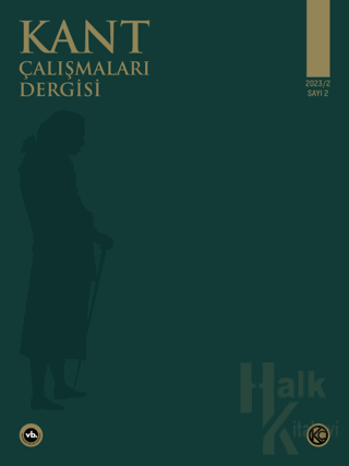 Kant Çalışmaları Dergisi Sayı: 2 - 2023 - Halkkitabevi
