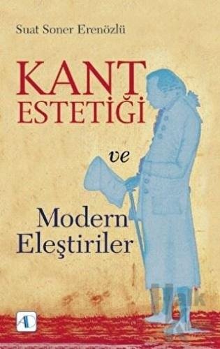 Kant Estetiği ve Modern Eleştiriler