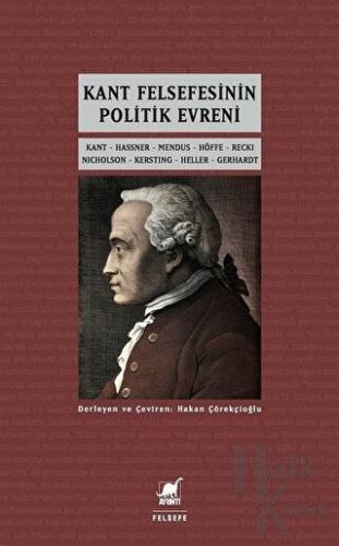 Kant Felsefesinin Politik Evreni - Halkkitabevi