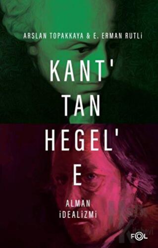 Kant’tan Hegel’e Alman İdealizmi