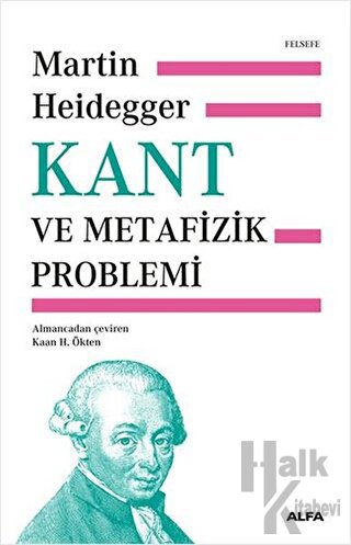 Kant ve Metafizik Problemi - Halkkitabevi