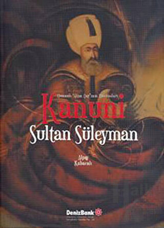 Kanuni Sultan Süleyman (Ciltli)