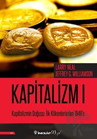 Kapitalizmin Doğuşu: İlk Kökenlerinden 1848'e - Kapitalizm 1 - Halkkit
