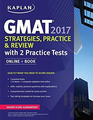 Kaplan GMAT 2017 Strategies, Practice, and Review with 2 Practice Tests : Online + Book