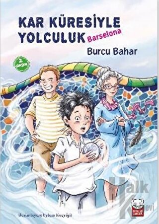 Kar Küresiyle Yolculuk - Barselona