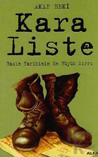 Kara Liste: Basın Tarihinin En Büyük Sırrı - Halkkitabevi
