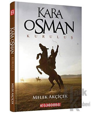 Kara Osman - Kuruluş