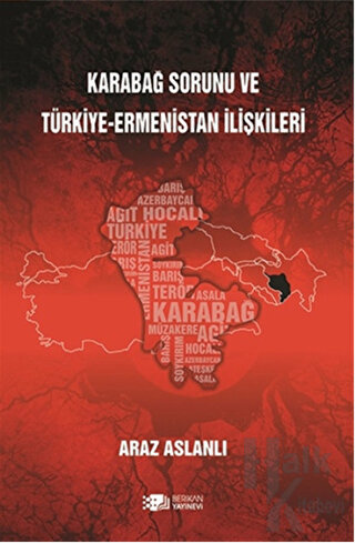Karabağ Sorunu ve Türkiye - Ermenistan İlişkileri - Halkkitabevi
