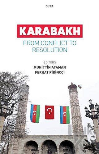 Karabakh - From Conflict To Resolution - Halkkitabevi