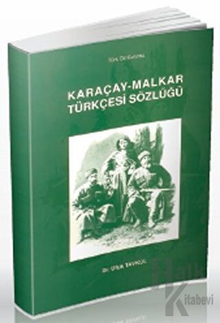 Karaçay - Malkar Türkçesi Sözlüğü