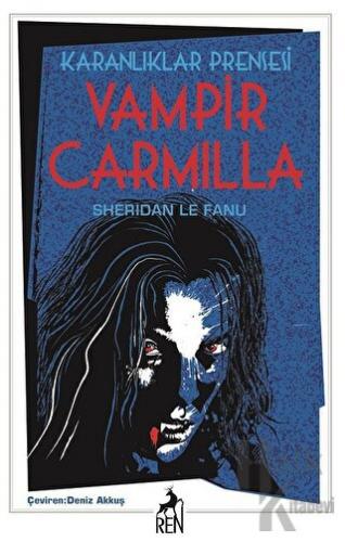 Karanlıklar Prensesi Vampir Carmilla - Halkkitabevi