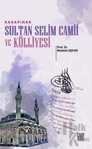 Karapınar Sultan Selim Camii Ve Külliyesi