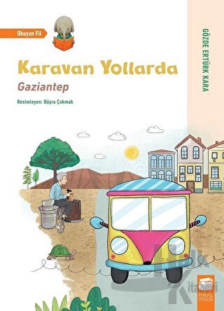 Karavan Yollarda - Gaziantep - Halkkitabevi