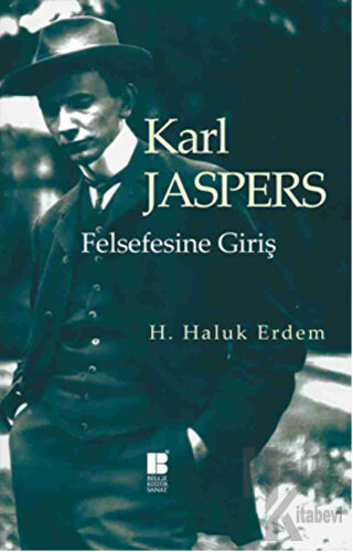 Karl Jaspers Felsefesine Giriş - Halkkitabevi