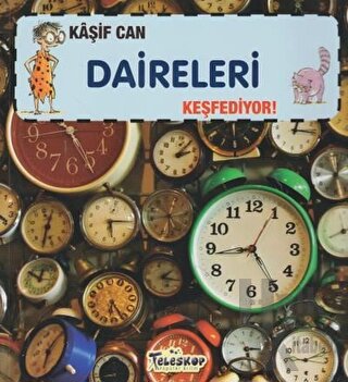 Kaşif Can Daireleri Keşfediyor!