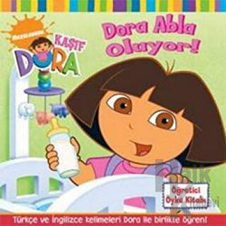 Kaşif Dora - Dora Abla Oluyor