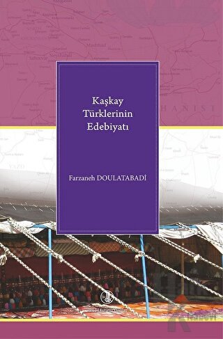 Kaşkay Türklerinin Edebiyatı - Halkkitabevi