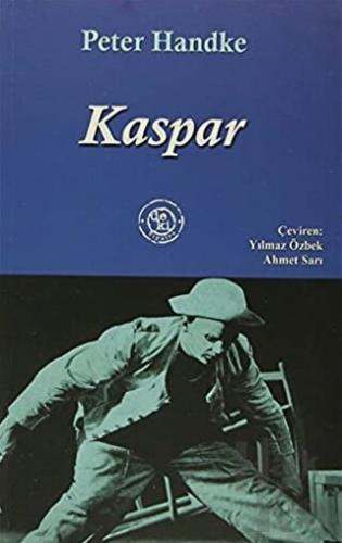 Kaspar - Peter Handke -Halkkitabevi