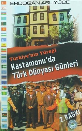 Kastomonu'da Türk Dünyası Günleri