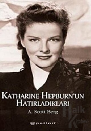 Katharine Hepburn’un Hatırladıkları - Halkkitabevi