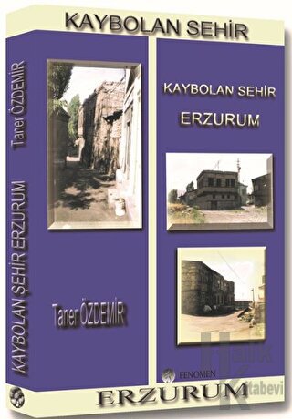 Kaybolan Şehir Erzurum