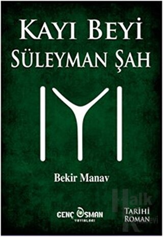 Kayı Beyi Süleyman Şah - Halkkitabevi