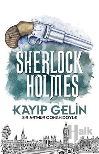 Kayıp Gelin - Sherlock Holmes