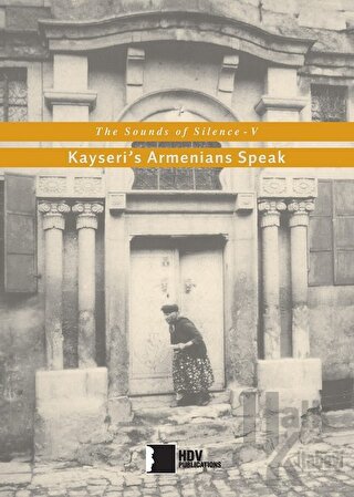 Kayseri's Armenians Speak - Halkkitabevi