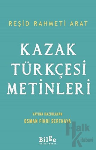 Kazak Türkçesi Metinleri - Halkkitabevi