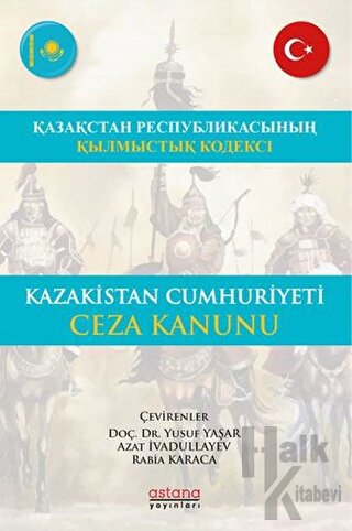 Kazakistan Cumhuriyeti Ceza Kanunu - Halkkitabevi