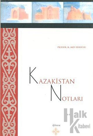 Kazakistan Notları - Halkkitabevi