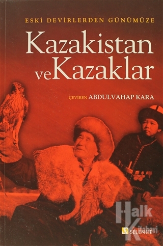 Kazakistan ve Kazaklar - Halkkitabevi