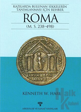 Kazılarda Bulunan Sikkelerin Tanımlanması İçin Rehber Roma - Halkkitab