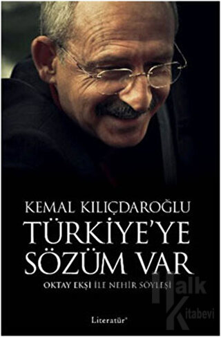 Kemal Kılıçdaroğlu - Türkiye’ye Sözüm Var - Halkkitabevi