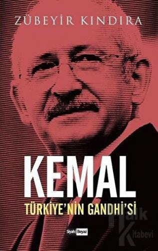 Kemal: Türkiye’nin Gandhi’si - Halkkitabevi