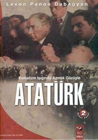 Kemalizm Işığında Azınlık Gözüyle Atatürk - Halkkitabevi