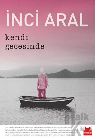 Kendi Gecesinde (Özel Baskı) (Ciltli)