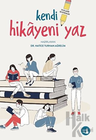 Kendi Hikayeni Yaz - Halkkitabevi