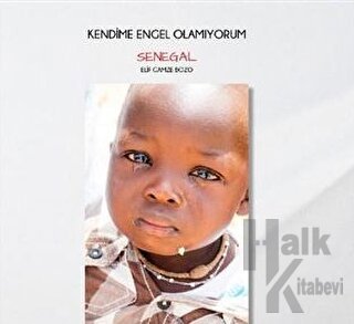 Kendime Engel Olamıyorum Senegal (Ciltli) - Halkkitabevi